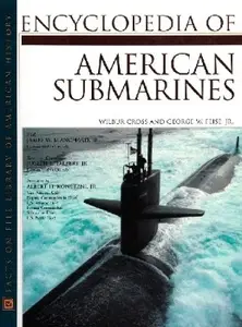 Encyclopedia of American Submarines (Repost)