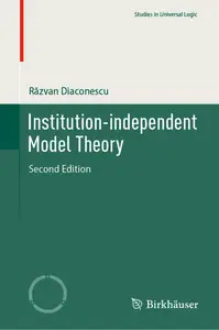 Institution-independent Model Theory (2nd Edition)