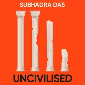 Uncivilised [Audiobook]