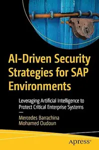 AI-Driven Security Strategies for SAP Environments