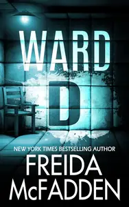 Freida McFadden, "Service D (Ward D)"