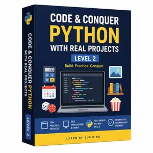 Code and Conquer Python with real Projects! LEVEL 2