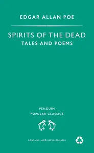 Spirits of the Dead: Tales and Poems (Penguin Popular Classics)