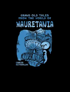 Grand Old Tales from the World of Mauretania