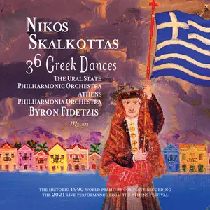 The Ural Philharmonic Orchestra - Skalkottas- 36 Greek Dances (1990 and 2021 Recordings) (2026) [24/44]