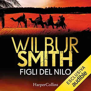 «Figli del Nilo» by Wilbur Smith