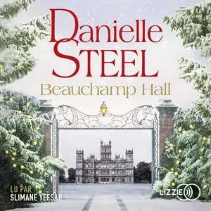 Danielle Steel, "Beauchamp Hall"