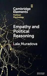 Empathy and Political Reasoning: How Empathy Promotes Reflection and Strengthens Democracy