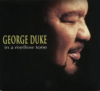 George Duke - In A Mellow Tone (2006)