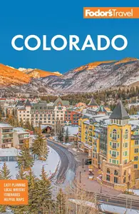 Fodor's Colorado (Full-color Travel Guide)