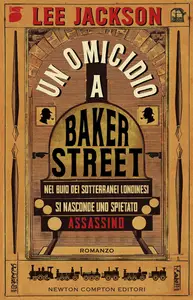Un omicidio a Baker Street - Lee Jackson
