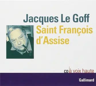 Jacques Le Goff, "Saint François d'Assise"