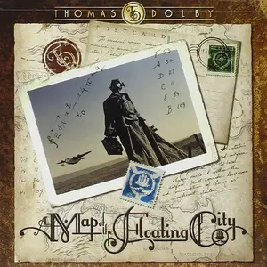 Thomas Dolby - A Map Of The Floating City (2011) [Official Digital Download]