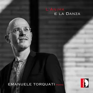 Emanuele Torquati - L'anima e la danza (2021) [Official Digital Download 24/96]