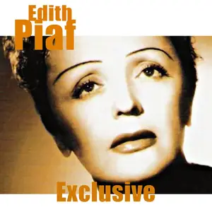 Édith Piaf - Exclusive (Remastered) (2024) [Official Digital Download]