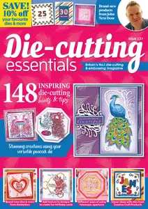 Die-cutting Essentials - Issue 127 2025