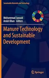 Manure Technology and Sustainable Development