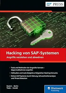 Hacking von SAP-Systemen: Angriffe verstehen und abwehren