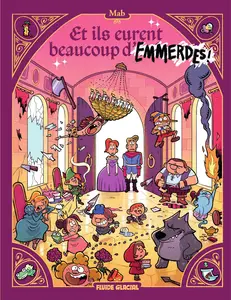 Et Ils Eurent Beaucoup D'emmerdes - Tome 1