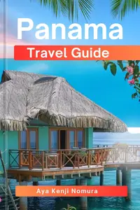 PANAMA TRAVEL GUIDE