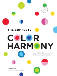 The Complete Color Harmony: Deluxe Edition: Expert Color Information for Professional Color Results