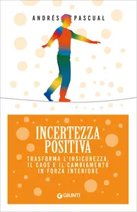 Incertezza positiva - Andrés Pascual