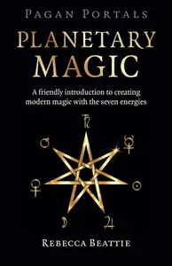 Pagan Portals - Planetary Magic