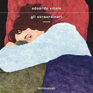 «Gli straordinari» by Edoardo Vitale