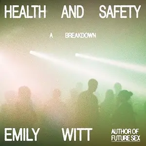 Health and Safety: A Breakdown [Audiobook]