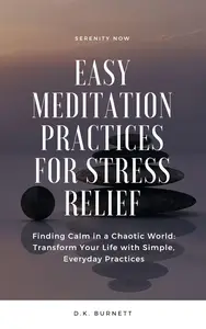 Easy Meditation Practices for Stress Relief