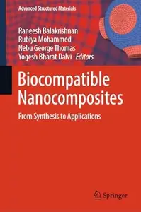 Biocompatible Nanocomposites: From Synthesis to Applications