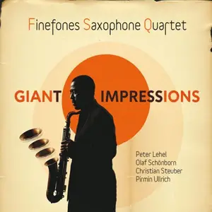 Peter Lehel & Finefones Saxophone Quartet - Giant Impressions (2026) [Official Digital Download 24/96]