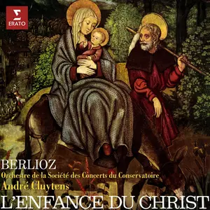 Orchestre de la Société des Concerts du Conservatoire & André Cluytens - Berlioz: L'enfance du Christ, Op. 25, (2024) [24/96]