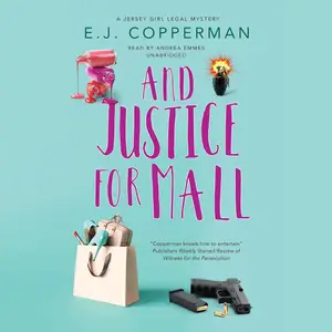 And Justice for Mall: The Jersey Girl Legal Mysteries