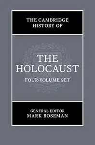 The Cambridge History of the Holocaust 4 Volume Hardback Set
