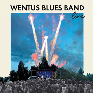 Wentus Blues Band - Live (2024) [Official Digital Download]