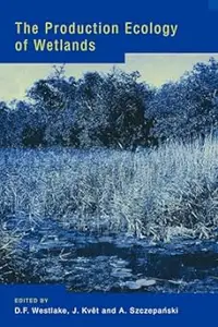 The Production Ecology of Wetlands: The IBP Synthesis