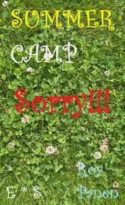 «SUMMER CAMP Sorry!!! (English / Swedish)» by Roy Panen