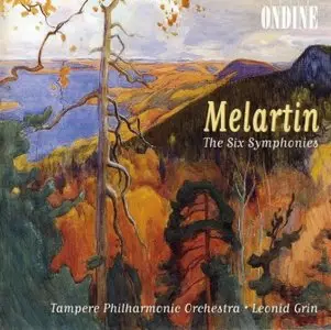 Melartin, Erkki - The Six Symphonies (Tampere Orch., Leonid Grin) (repost)