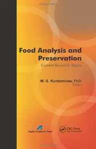 Food Analysis and Preservation: Current Research Topics (repost)
