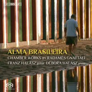 Franz Halász & Débora Halász - Gnattali: Alma brasileira (2014) [TR24][OF]