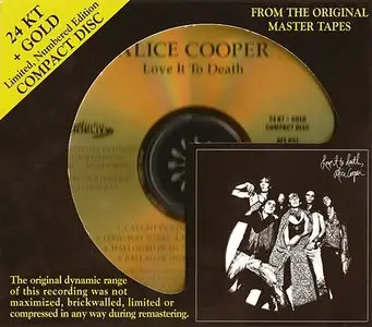 Alice Cooper - Love It To Death (1971) [Audio Fidelity 24Kt.+ Gold HDCD 2009]