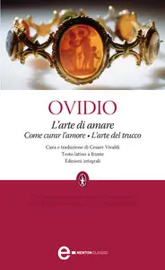 Ovidio – L’arte di amare – Come curar l’amore – L’arte del trucco
