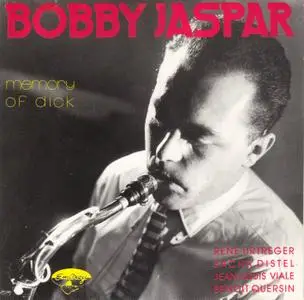 Bobby Jaspar - Memory Of Dick (1955) {EmArcy 837 208-2 rel 1988}