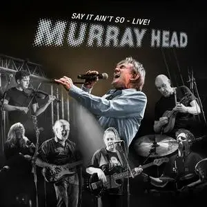 Murray Head - Say It Aint So (2023)