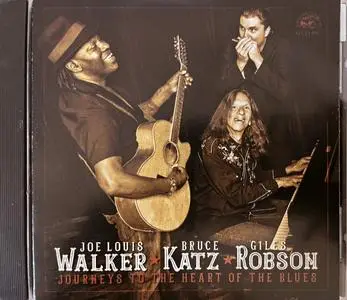 Joe Louis Walker, Bruce Katz, Giles Robson - Journeys To The Heart Of The Blues (2018)