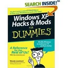 Windows XP Hacks & Mods For Dummies