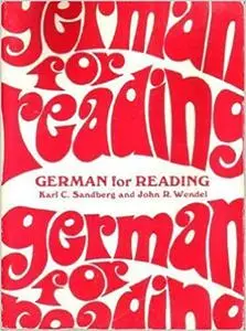 German for Reading: A Programmed Approach for Graduate and Undergraduate Reading Courses