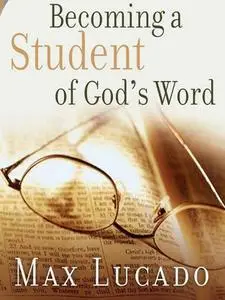 Becoming a Student of God's Word