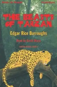 «The Beasts Of Tarzan» by Edgar Rice Burroughs